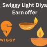 swiggy light diya earn offer